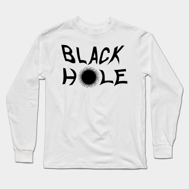 Black Hole Lettering Long Sleeve T-Shirt by Lollik